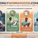 OnlyWorkMoods Com